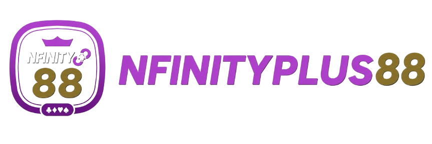NFINITYPLUS88 เว็บเกมออนไลน์ครบสไตล์ ใช้งานทันใจ